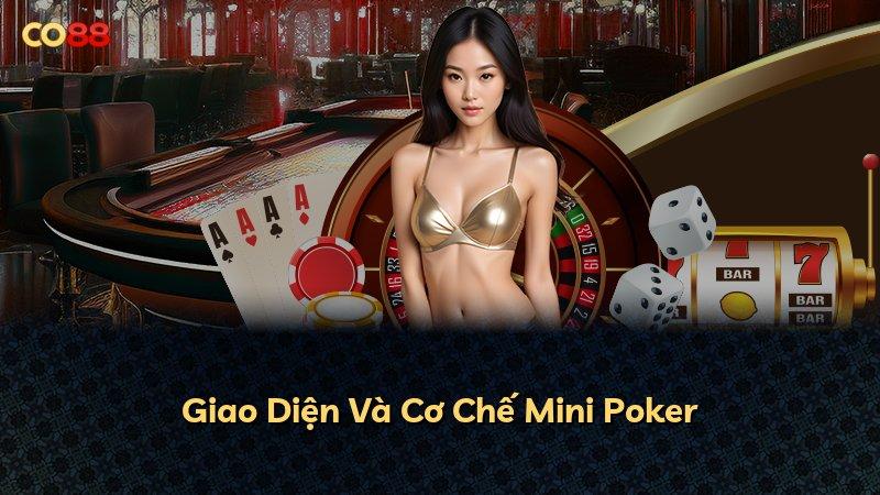 Giao Diện Và Cơ Chế Mini Poker