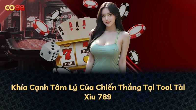 Khía Cạnh Tâm Lý Của Chiến Thắng Tại Tool Tài Xỉu 789