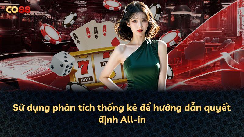 Sử dụng phân tích thống kê để hướng dẫn quyết định All-in