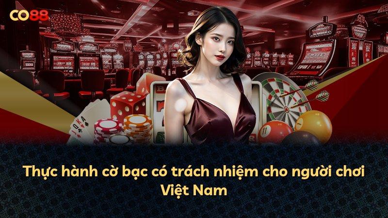 Thực hành cờ bạc có trách nhiệm cho người chơi Việt Nam