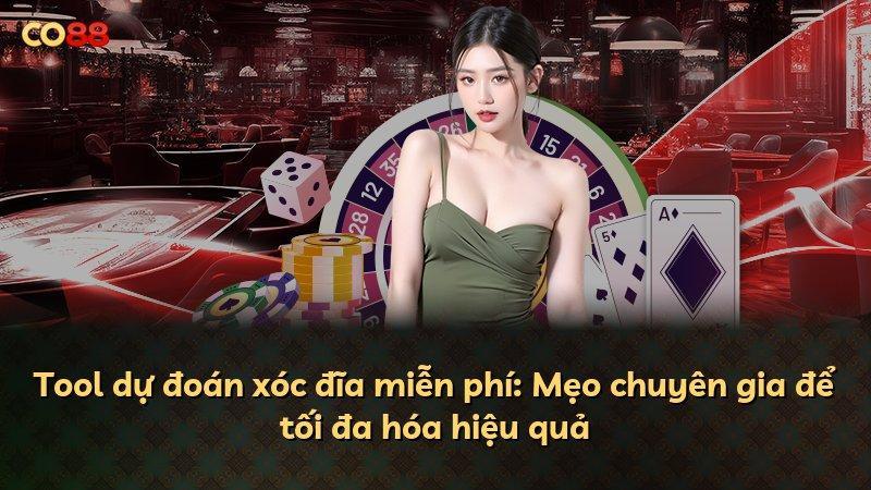 Tool dự đoán xóc đĩa miễn phí: Mẹo chuyên gia để tối đa hóa hiệu quả