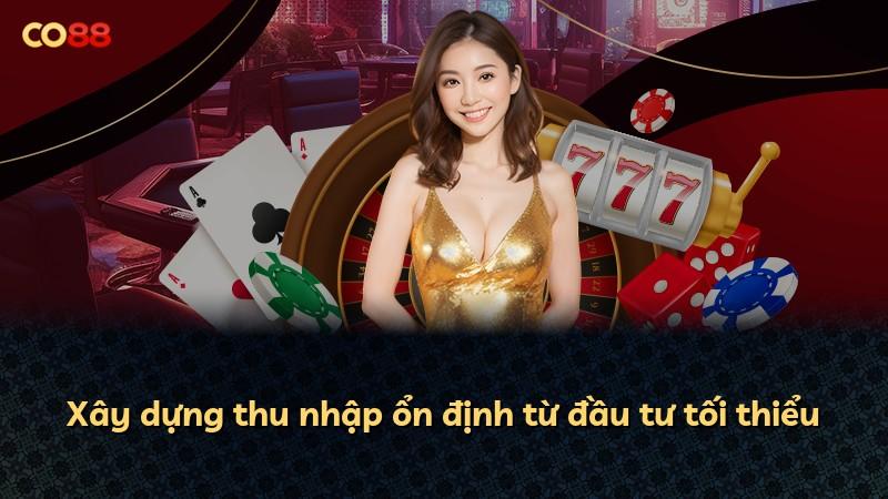 Xây dựng thu nhập ổn định từ đầu tư tối thiểu