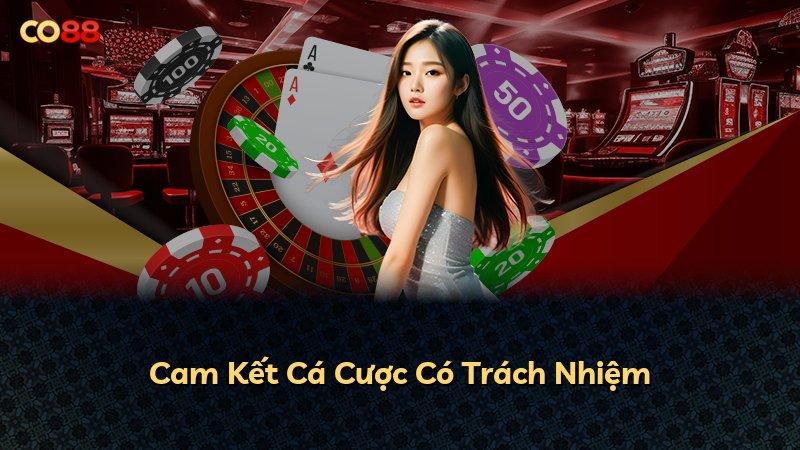 Cam Kết Cá Cược Có Trách Nhiệm