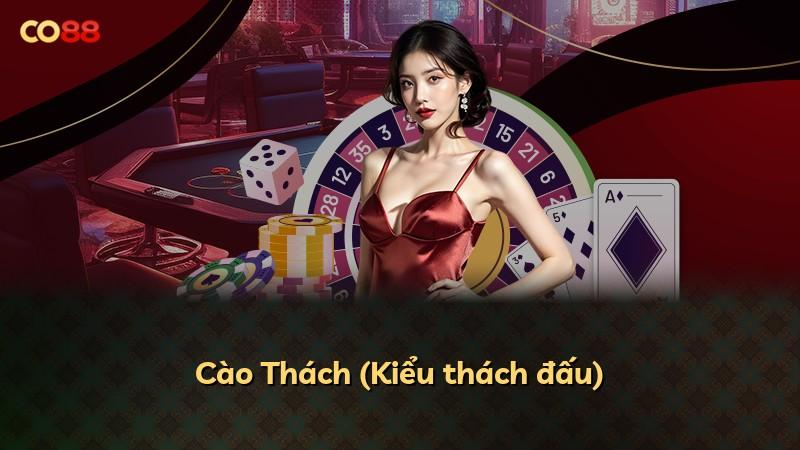 Cào Thách (Kiểu thách đấu)