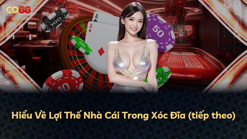 Hiểu Về Lợi Thế Nhà Cái Trong Xóc Đĩa (tiếp theo)