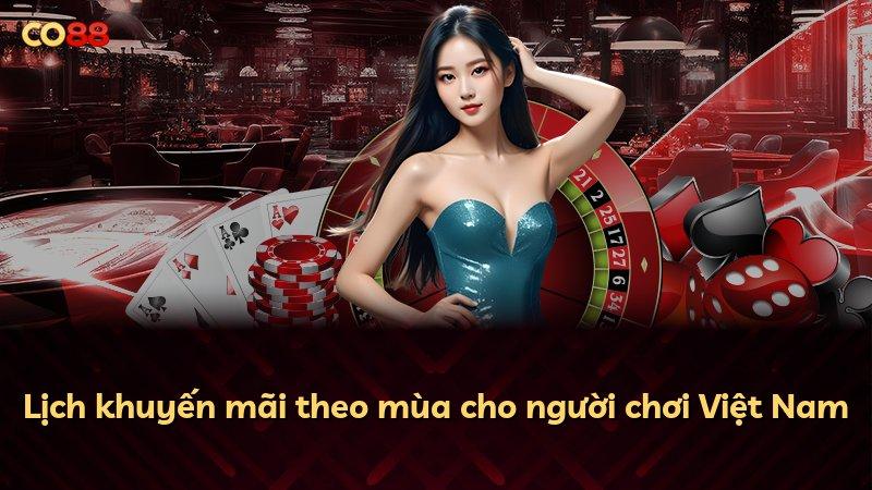 Lịch khuyến mãi theo mùa cho người chơi Việt Nam