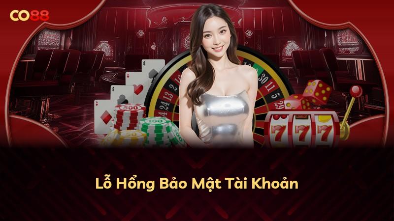 Lỗ Hổng Bảo Mật Tài Khoản