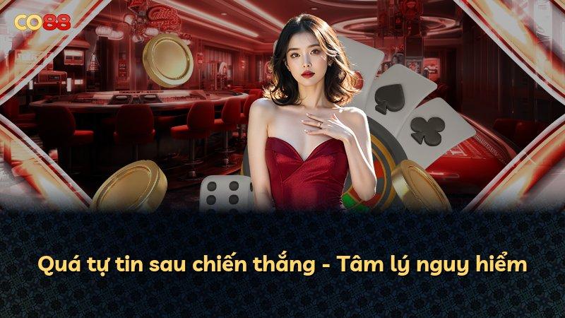 Quá tự tin sau chiến thắng - Tâm lý nguy hiểm