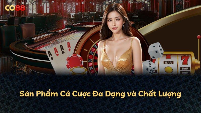 Sản Phẩm Cá Cược Đa Dạng và Chất Lượng