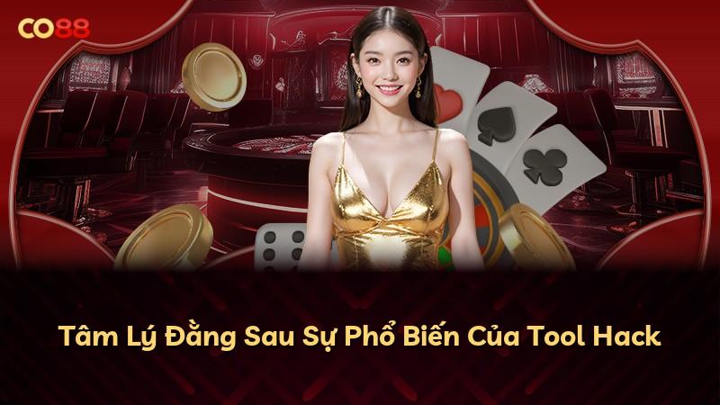 Tâm Lý Đằng Sau Sự Phổ Biến Của Tool Hack