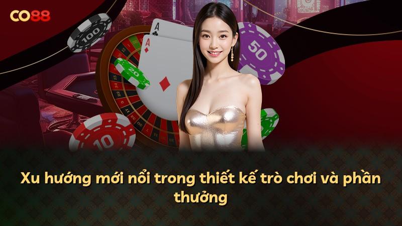 Xu hướng mới nổi trong thiết kế trò chơi và phần thưởng